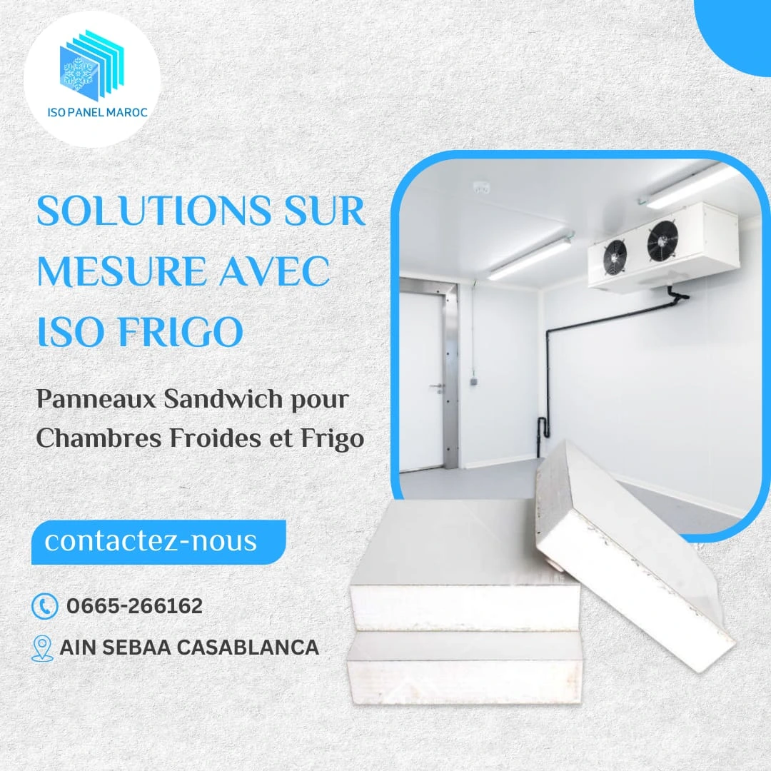 Panneaux Sandwich Maroc, Isolation Maroc, Panneaux Sandwich, Iso Panel Maroc